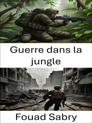 cover image of Guerre dans la jungle